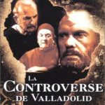 Процесс в Вальядолиде / La Controverse de Valladolid (1992